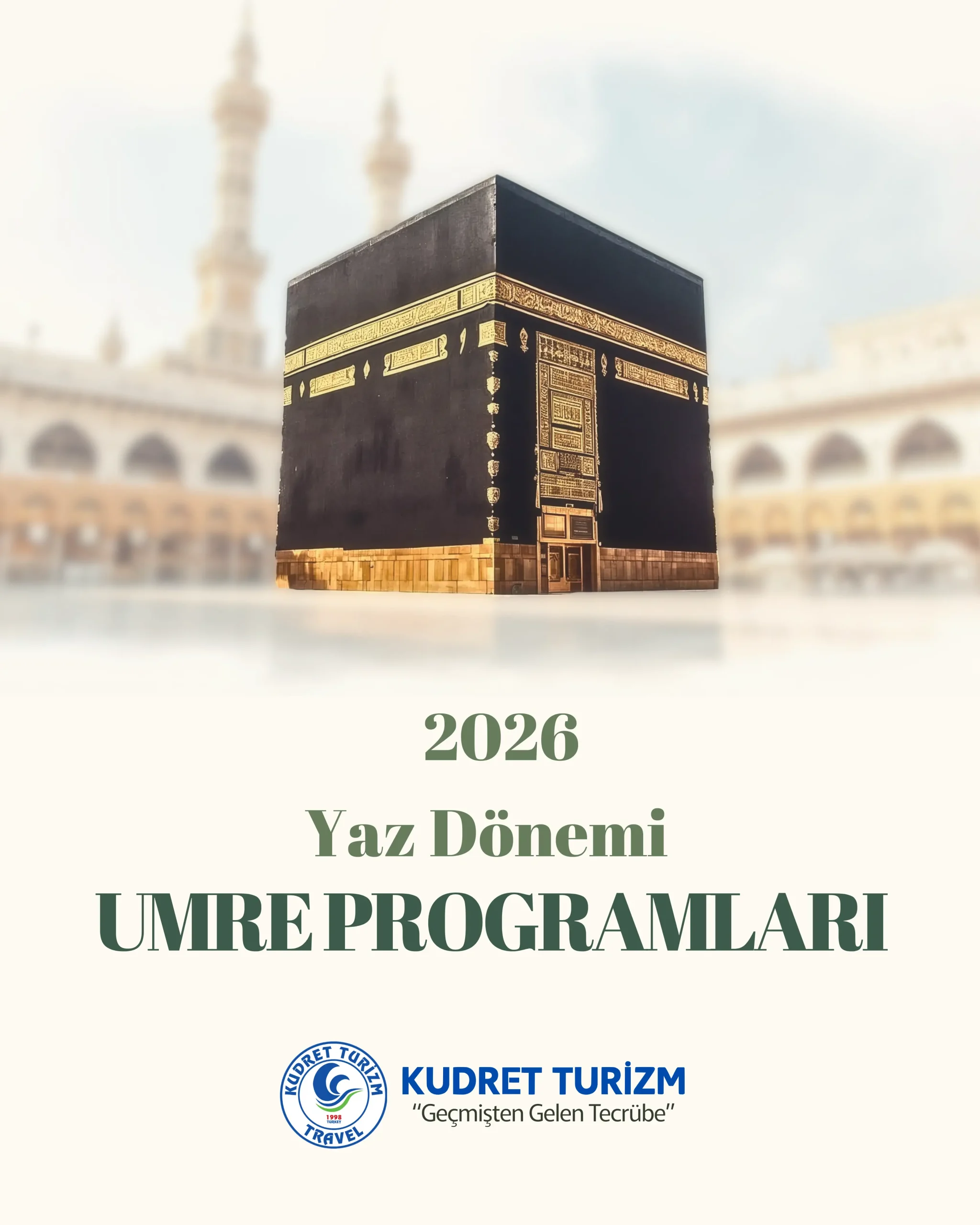 2026 YAZ DÖNEMİ UMRE PROGRAMLARIMIZ